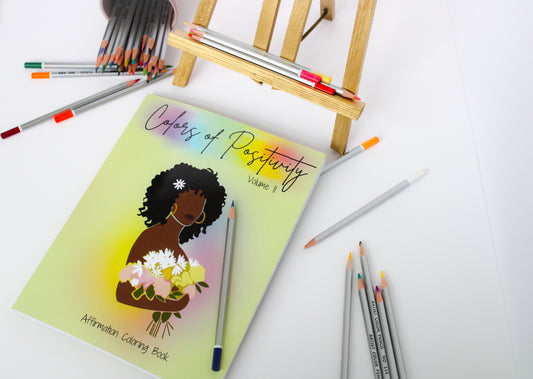 Colors Of Positivity:Affirmation Coloring Book Volume II